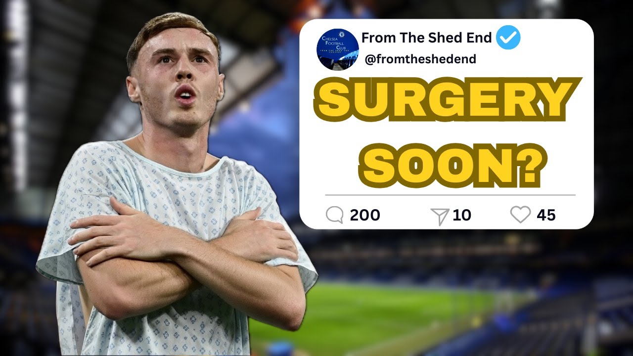 THE COLE PALMER MYSTERY!  Is Surgery Inevitable? | Liam Rosenior Tactics & Disasi’s Shock Return!