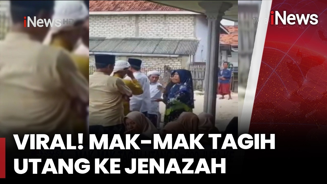 Viral! Mak-Mak Tagih Utang Rp200 Juta ke Jenazah Sebelum Dimakamkan | iNews Today (11/3)