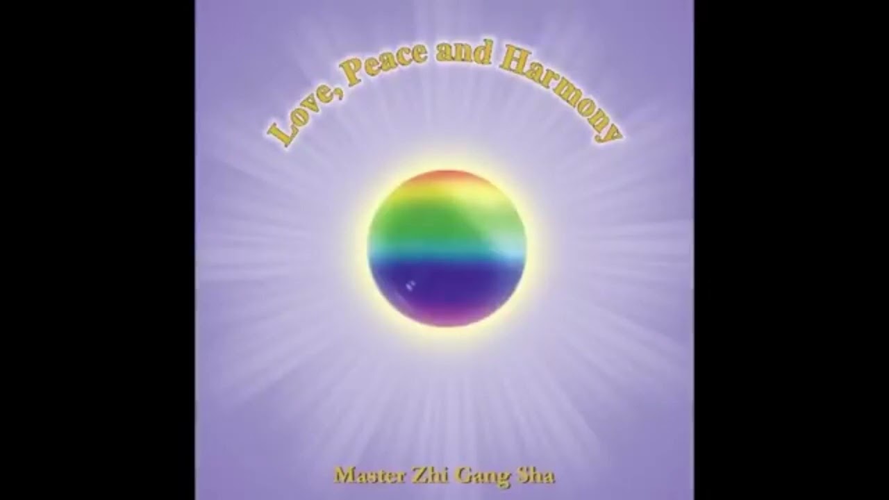 Love Peace and Harmony Full Version  12 Hours nonstop DR & Master Sha