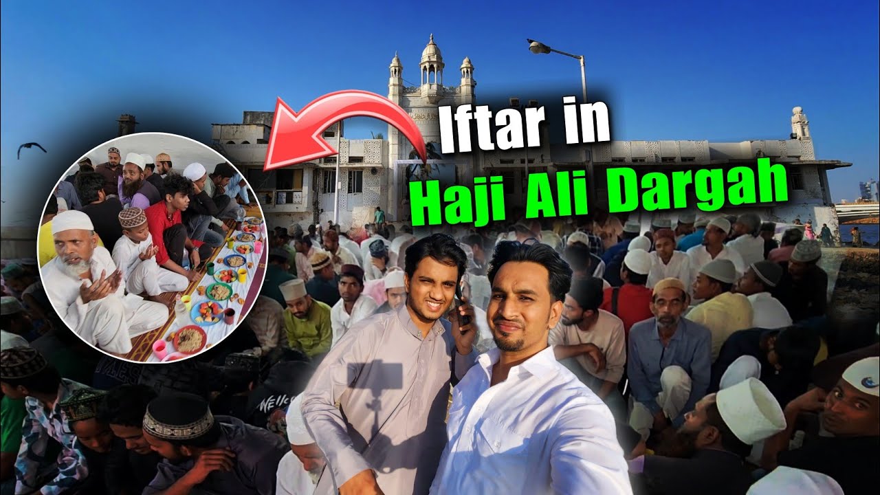 Ramadan in Mumbai 🇮🇳 - Experiencing Iftar at the Iconic Haji Ali Dargah!