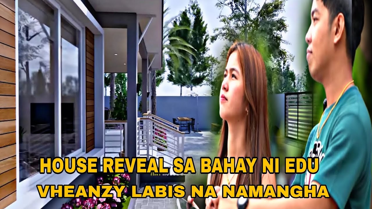 GRABE!!!HOUSE REVEAL SA MANSYON NI PAPA EDS VHEANZY HINDE MAKAPANIWALA SA GANDA