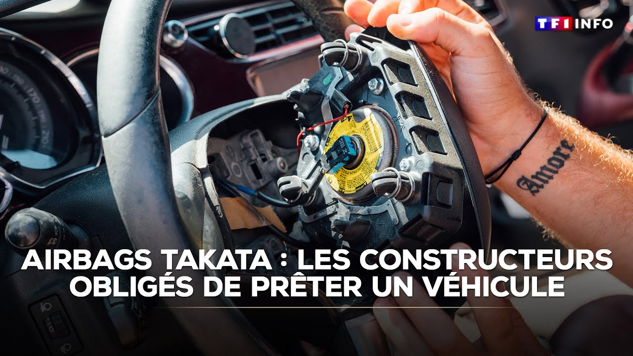 Airbags Takata : les constructeurs contraints de remplacer les véhicules｜TF1 INFO