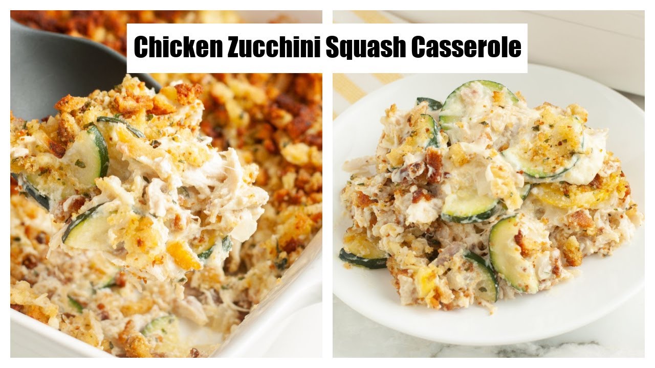 Chicken Zucchini Squash Casserole