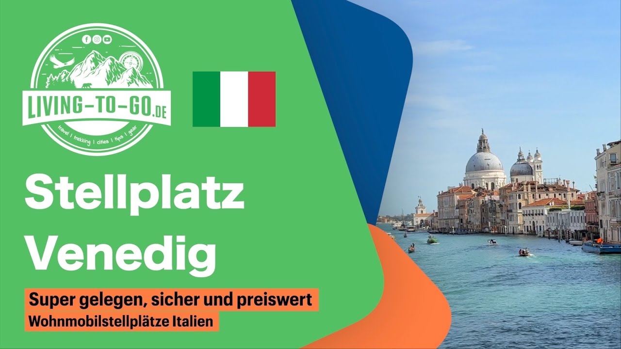 Wohnmobilstellplatz Venedig mit toller Fährfahrt in die Stadt der Liebe.