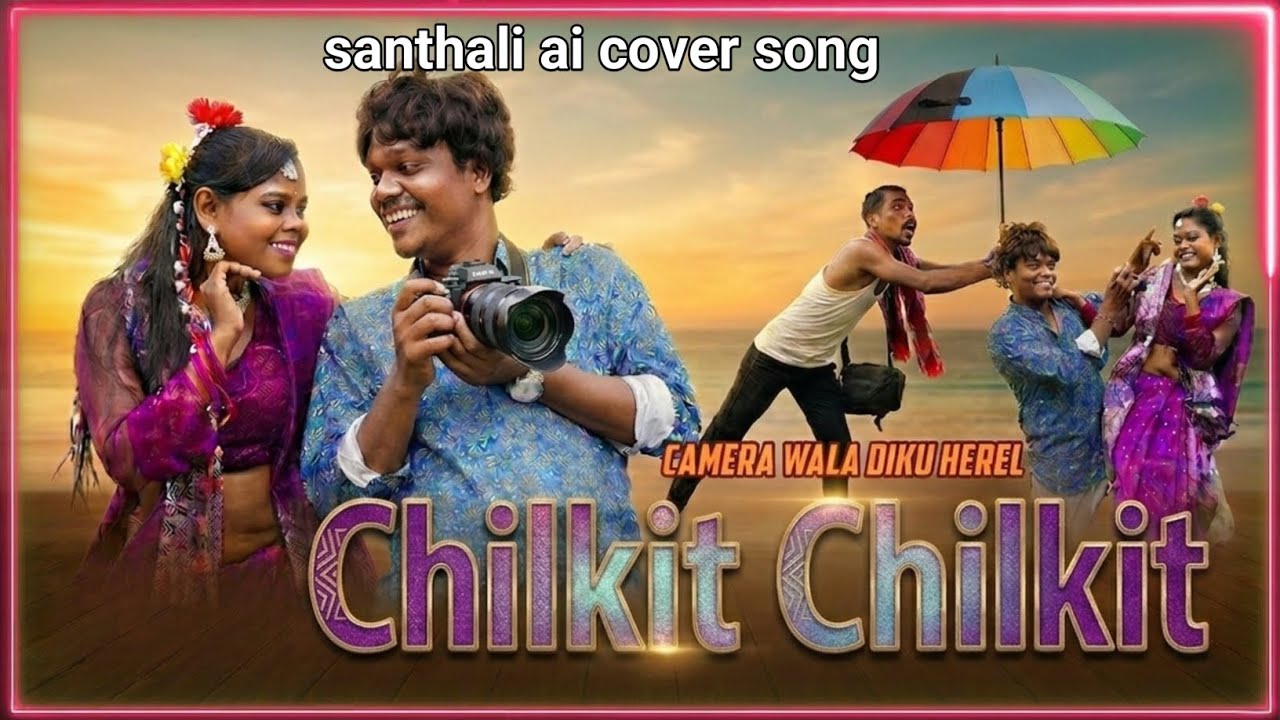 New Santali Ai Version Song 2026 | Chilkit Chilkit | Camera Wala Diku Herel Video|@Sorenaimusic_s2s 