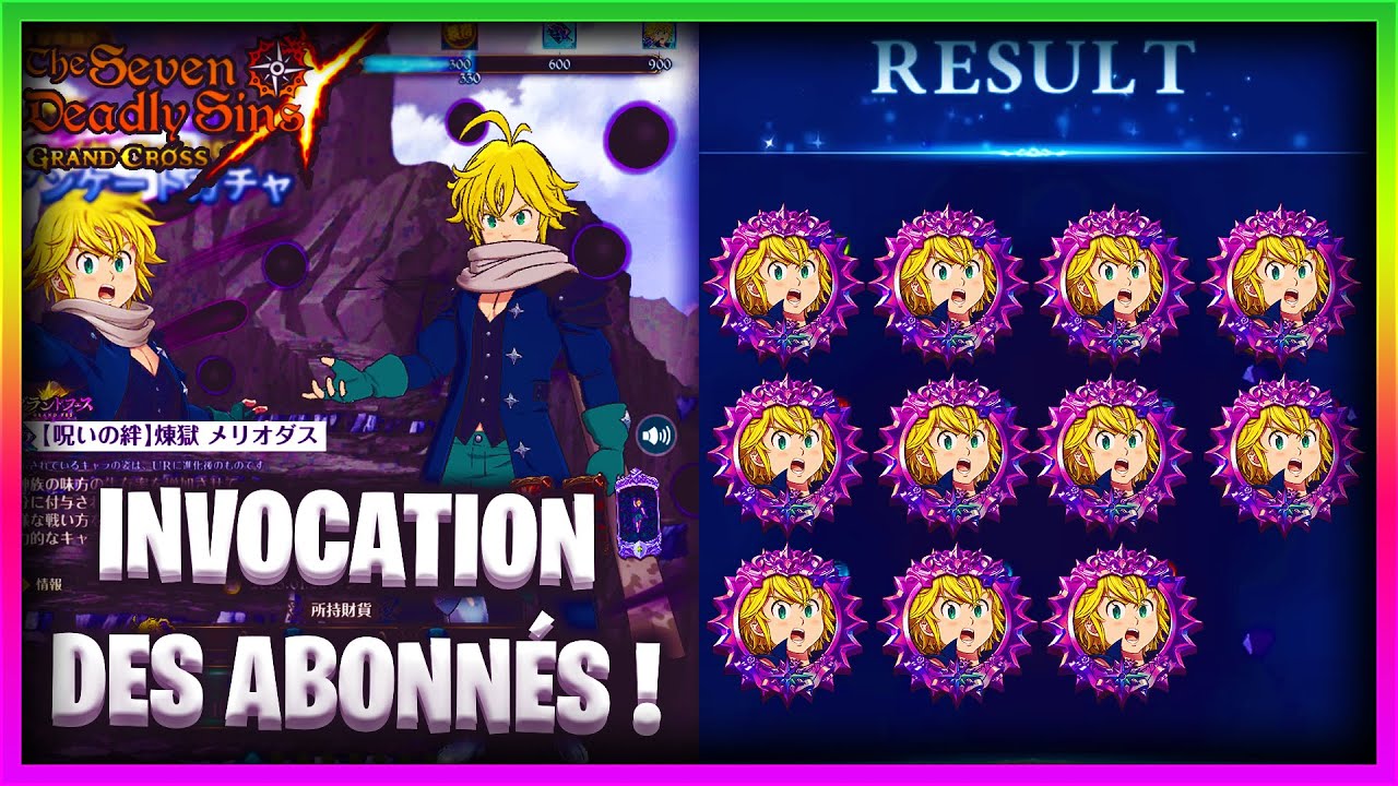 INVOCATION DES ABONNÉS MELIODAS PURGATOIRE ! - 7DS: Grand Cross