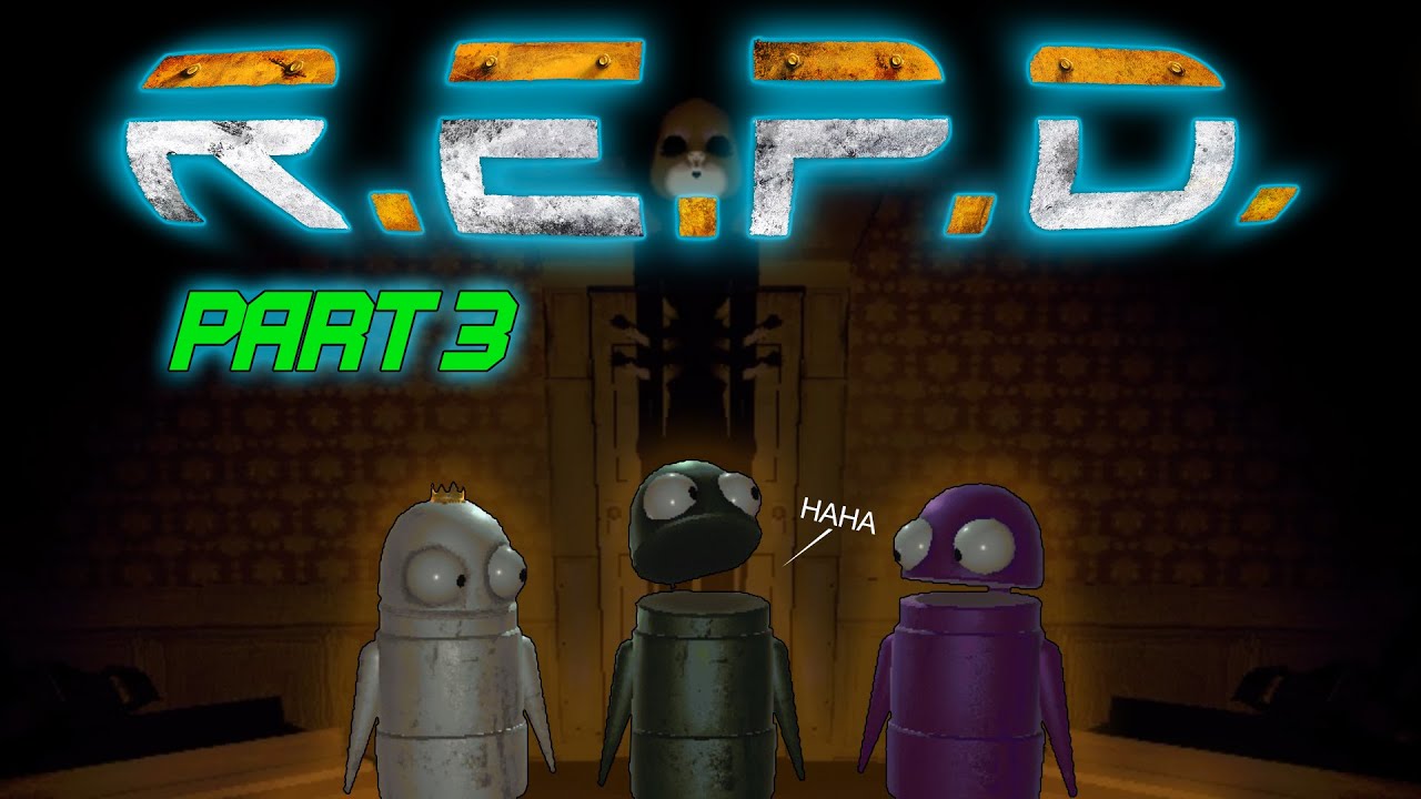 REPO - Part 3
