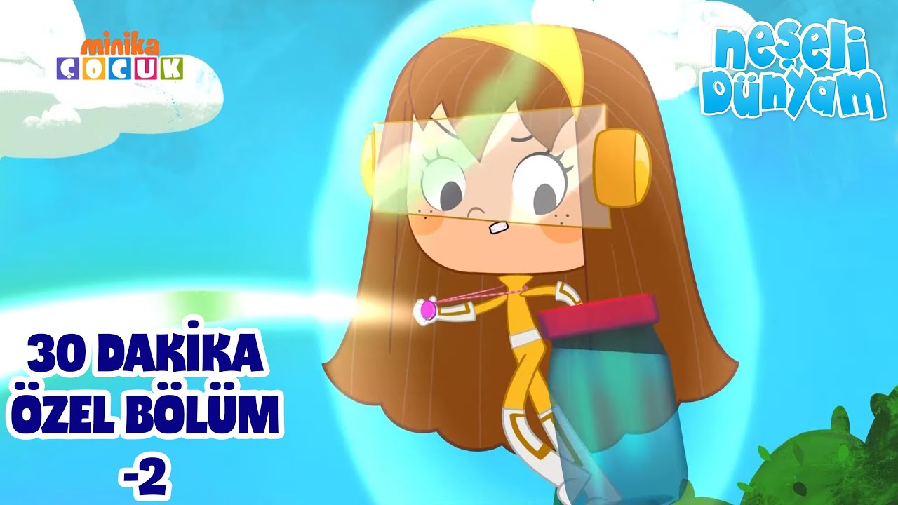 Neşeli Dünyam | 30 DAKİKA ÖZEL BÖLÜM -2 | Minika