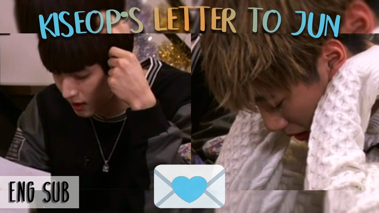 Kiseop's letter to Jun 💌 (ENG SUB)