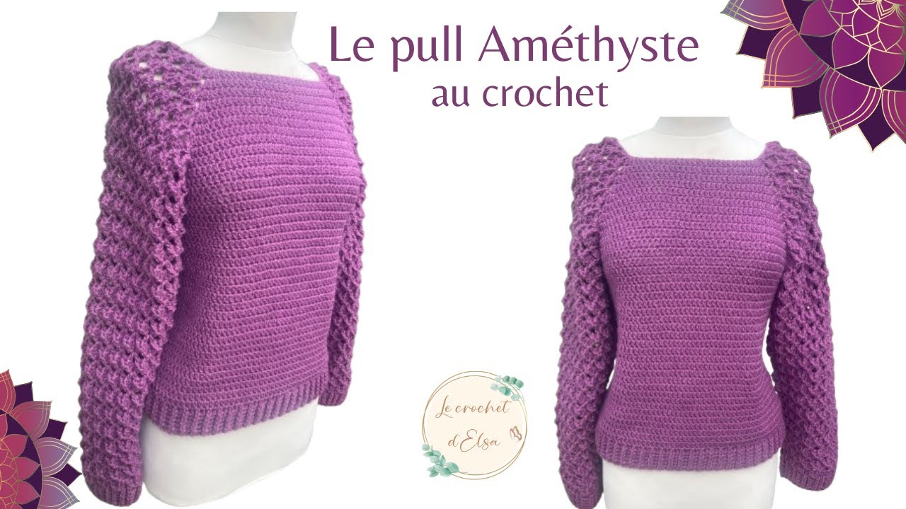 Original et douillet ! Le pull Améthyste au crochet