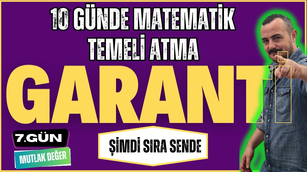 10 Günde Matematik Temeli Atma Garanti Kampı | 7. Gün | Şimdi Sıra Sende