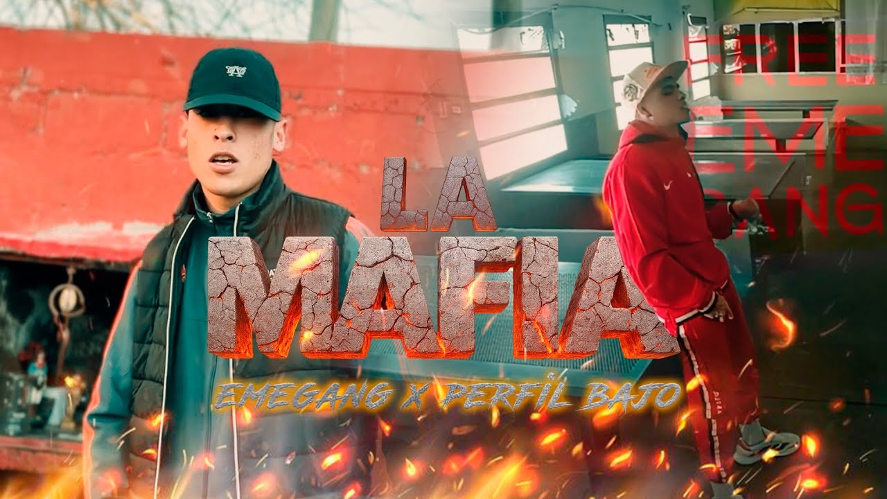 EMEGANG FT PERFIL BAJO - LA MAFIA (Video Oficial)