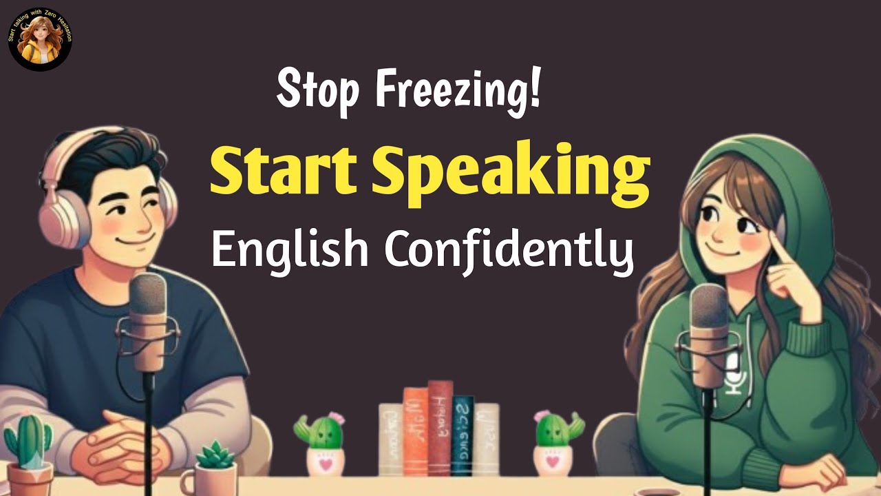 Stop Freezing in English! Speak Confidently Every Time | Calm English Practice | Learn English 