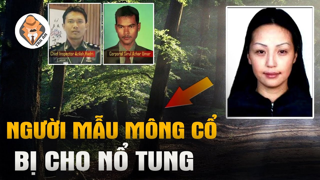 Bí Mật Hợp Đồng Mua Bán Tàu Ngầm - Vụ Án Altantuya Và Bóng Đen Quyền Lực Malaysia - Tra Án