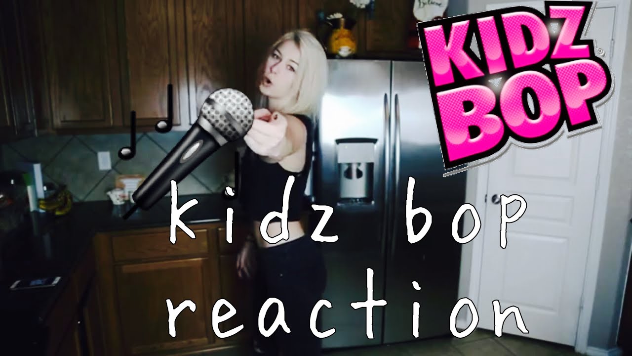 Kidz Bop Reaction #5