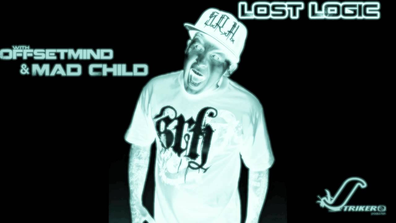 Lost Logic Ft.Mad Child