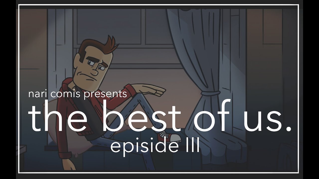 THE BEST OF US EPISODE 3