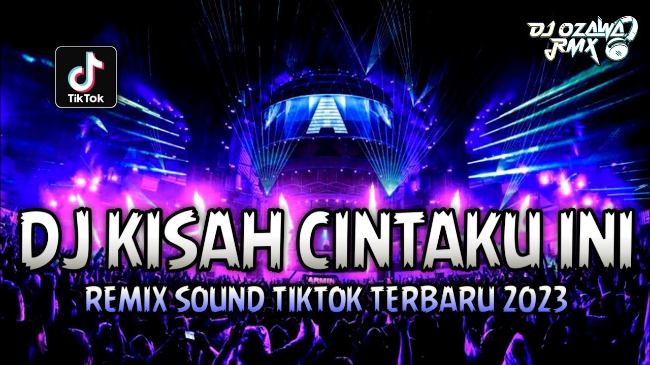 DJ KISAH CINTAKU INI !! Remix Sound TikTok Terbaru 2023 | DUGEM NONSTOP FUNKOT TERBARU FULL BASS