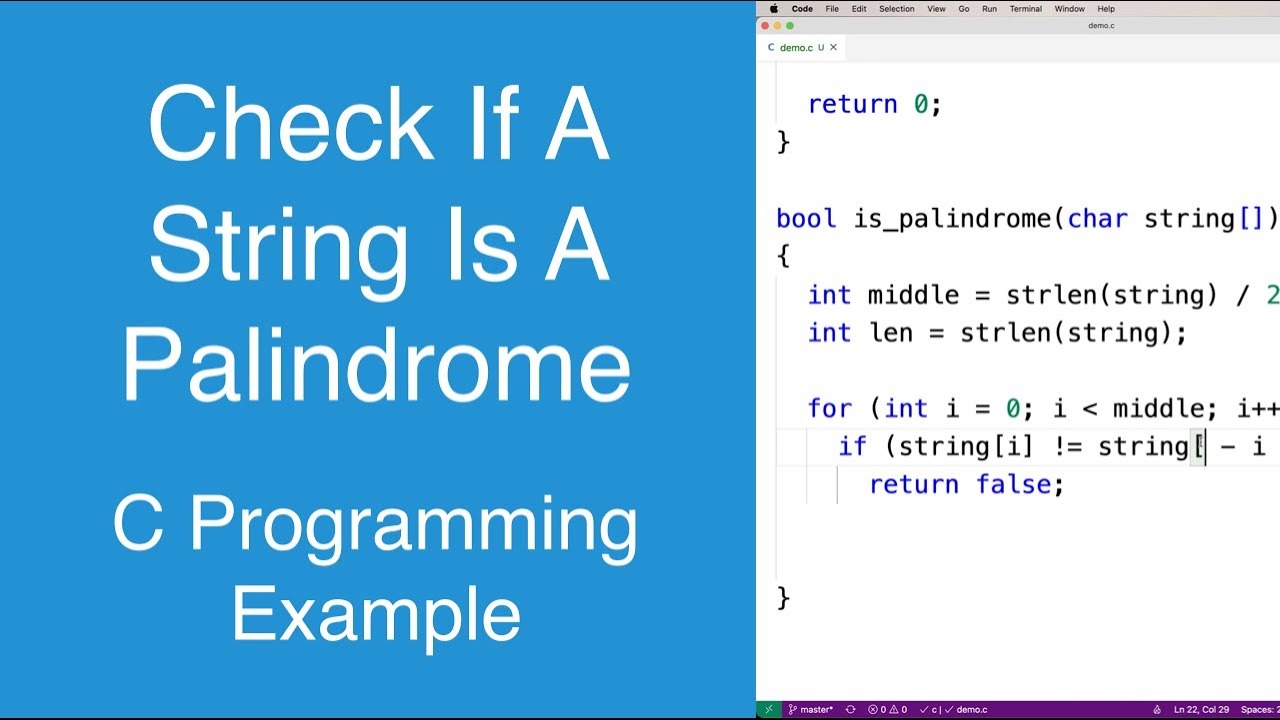 Check If A String Is A Palindrome | C Programming Example