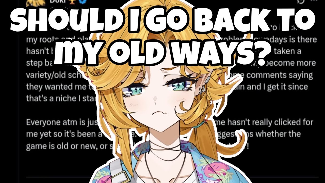 Doki explains the identity crisis she had