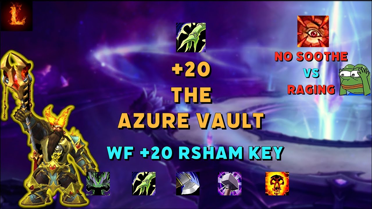 +20 Azure Vault - WF +20 Shaman Key! | S4 Dragonflight