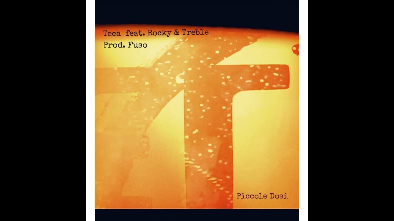 Tecà - Piccole Dosi (RMX Version) feat. Rocky, Treble (Official Music Video)