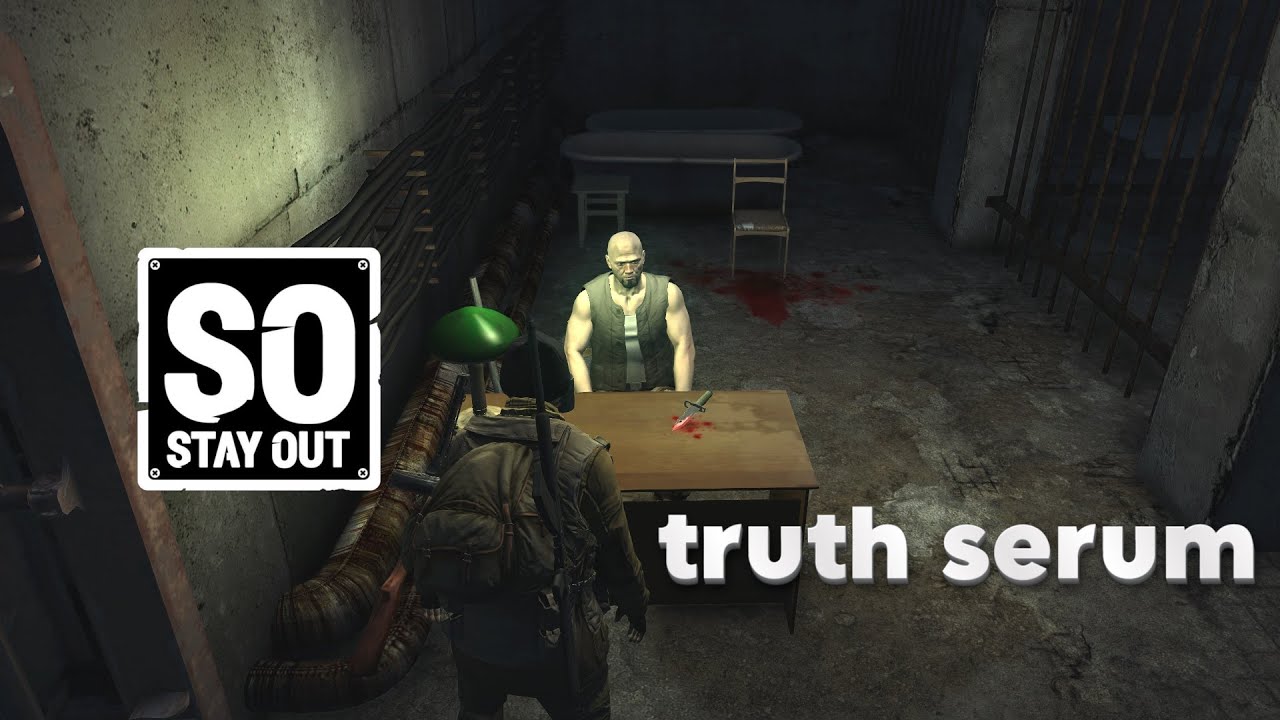 Truth Serum | Stay Out