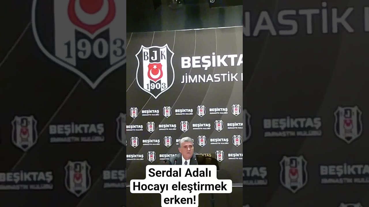 #serdaladalı #bjkg&uuml;ndemi #bjkhaber #beşiktaştransfer #beşiktaşsondakika #bjk #keşfet #siyahbeyazaşk