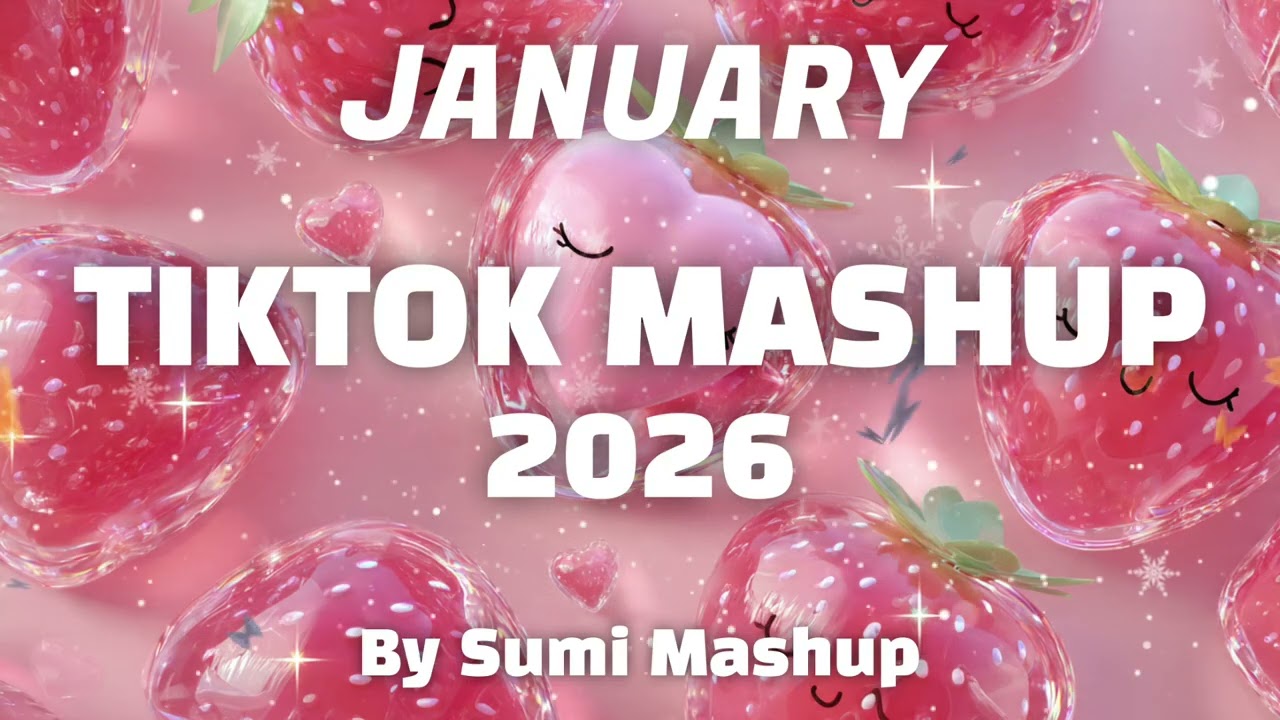 Tiktok Mashup January 2026 (Not Clean)