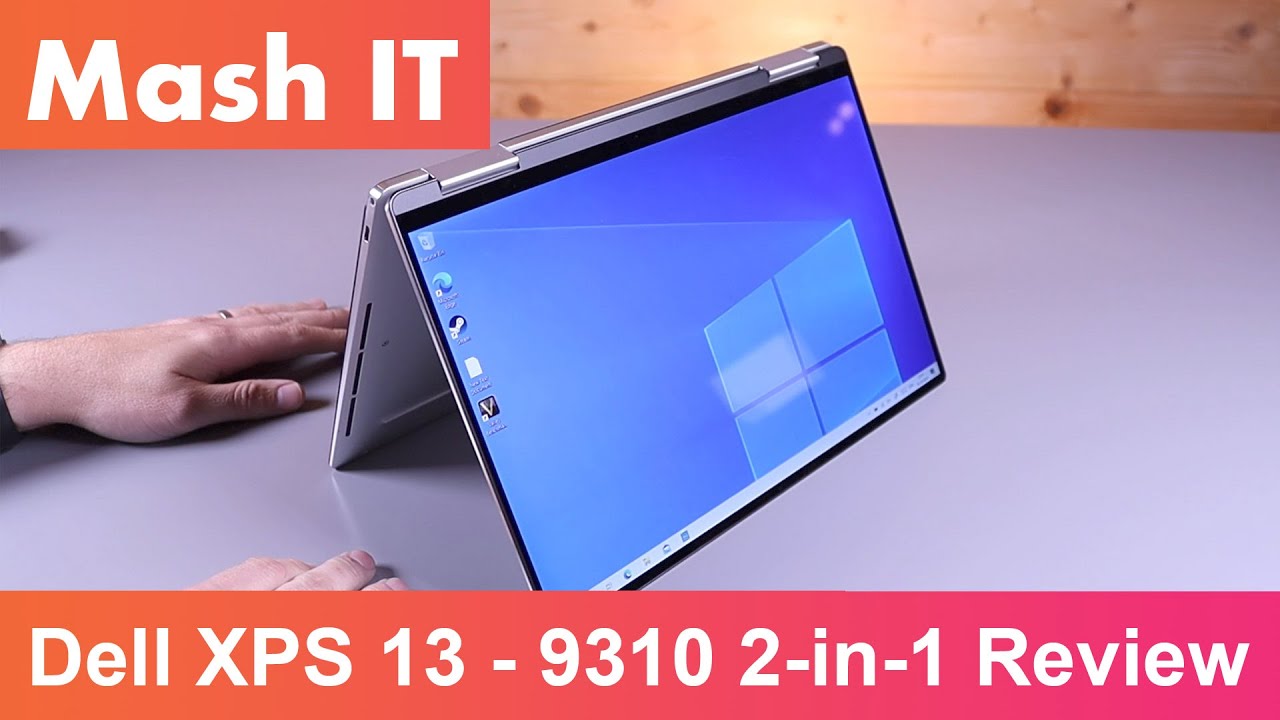 Dell XPS 13 - 9310 2-in-1 Intel 11th Gen CPU Review