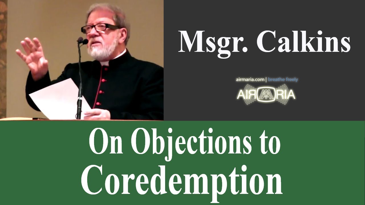 On Objections to Coredemption - Msgr. Calkins - CONF 449