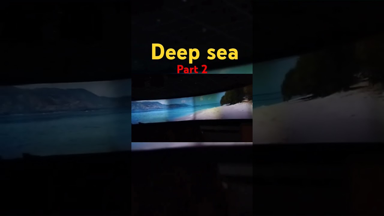 DEEP SEA part 2 