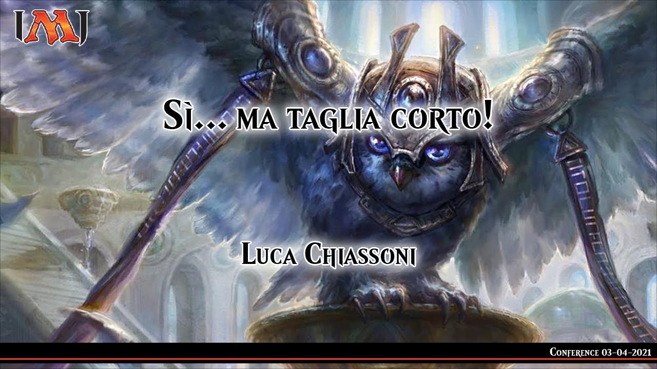 Si    ma taglia corto!   Luca Chiassoni   Digital Conference 03 Aprile 2021