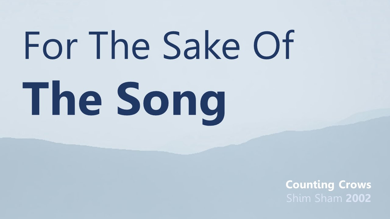 For the Sake of the Song - Counting Crows Cover