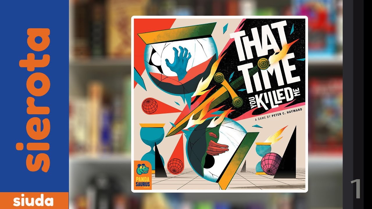 That time you killed me. Разбор правил базовой игры