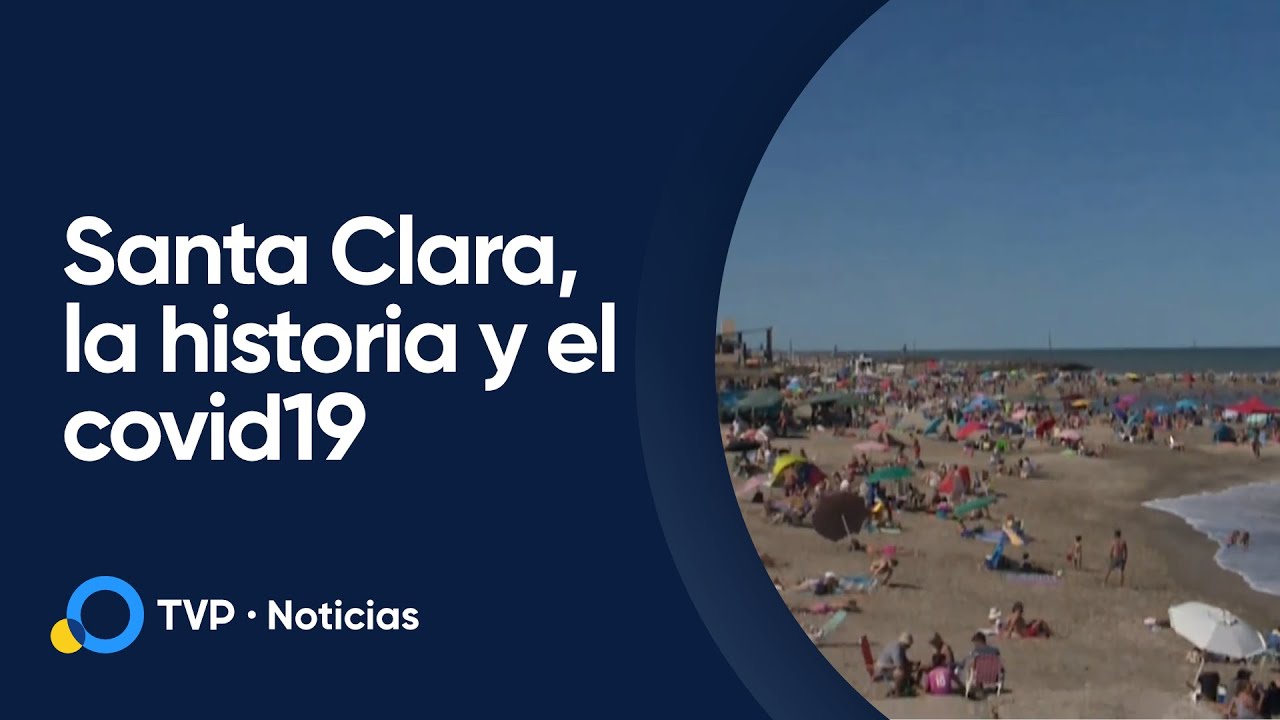Santa Clara del Mar, entre la historia y el coronavirus