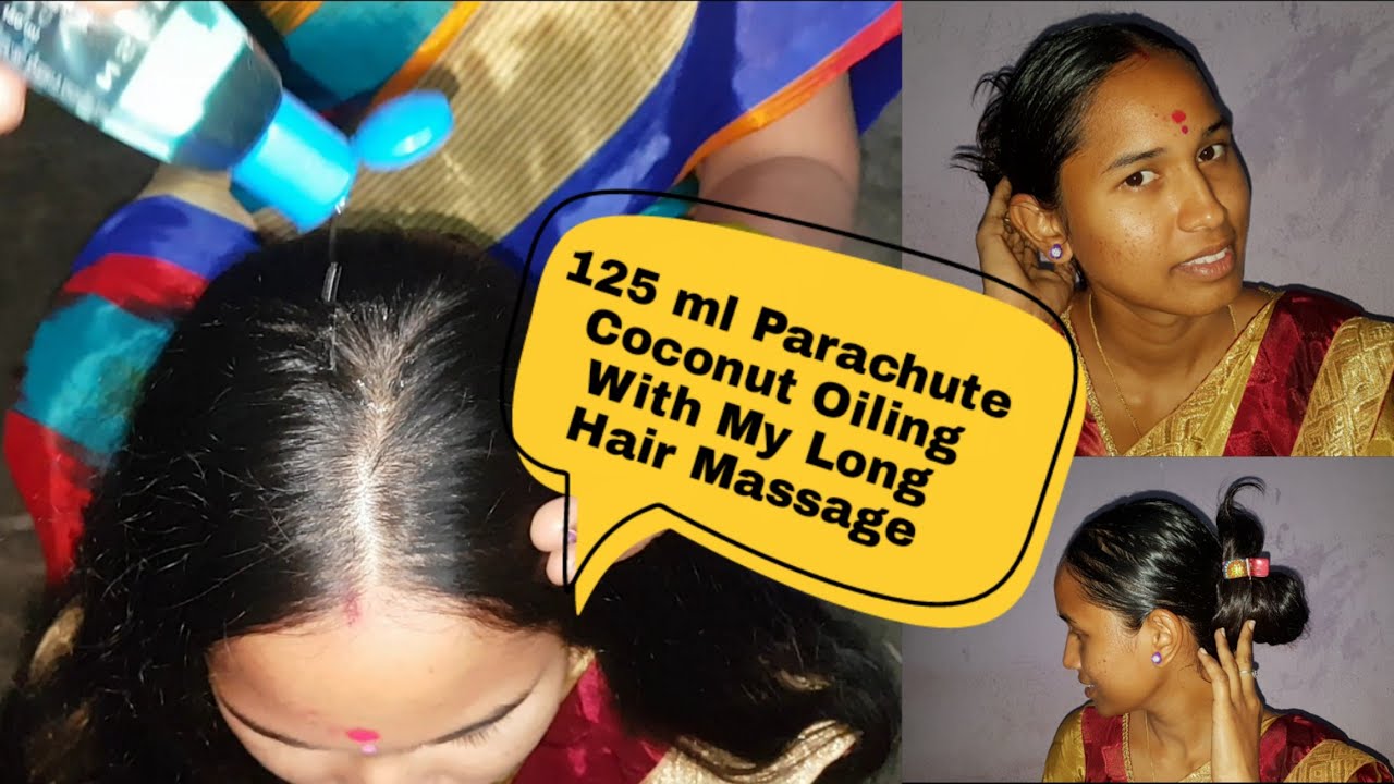 125 ml Parachute Coconut Hair Oiling With Massage Challenge On My Long Hairs