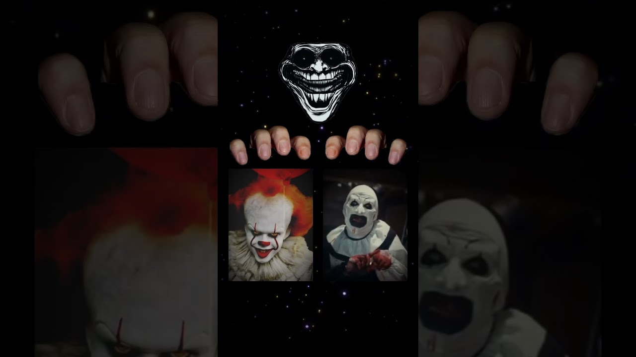 which one is the scariest, hell house, pennywise, art the clown, 