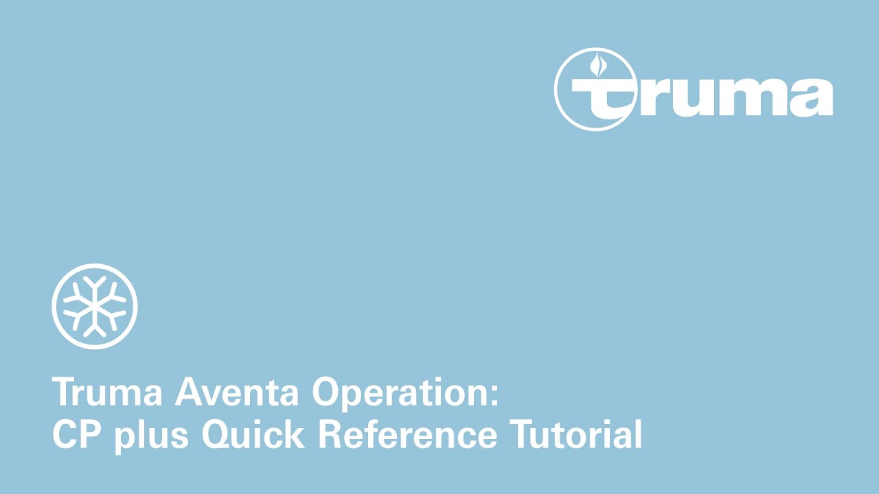Truma Aventa Operation: CP plus Quick Reference Tutorial