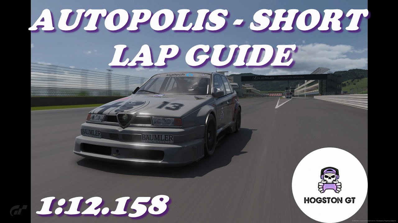 GRAN TURISMO 7 DAILY RACE B LAP GUIDE @ AUTOPOLIS - SHORT COURSE