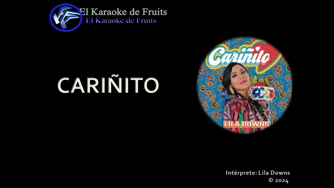 Lila Downs Cariñito karaoke