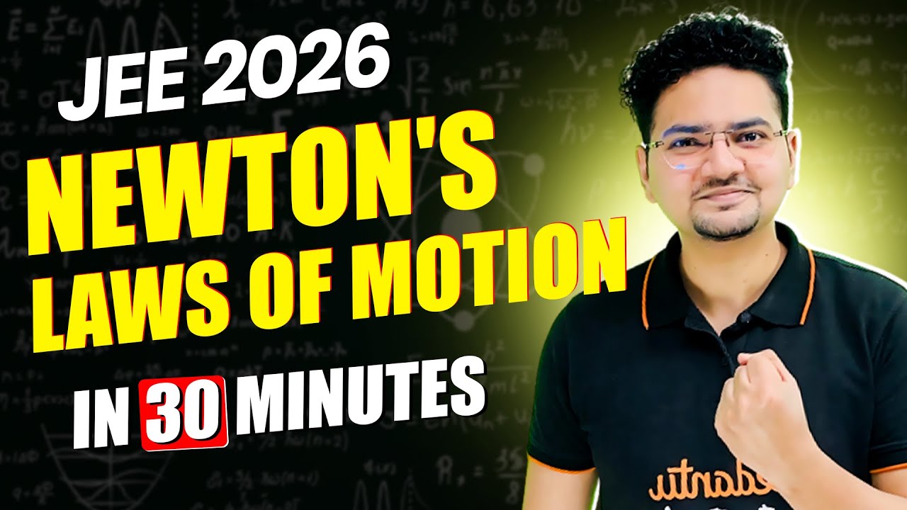 Laws of Motion in 30 Minutes | Class 11 Physics | JEE 2026 | Abdul Sir