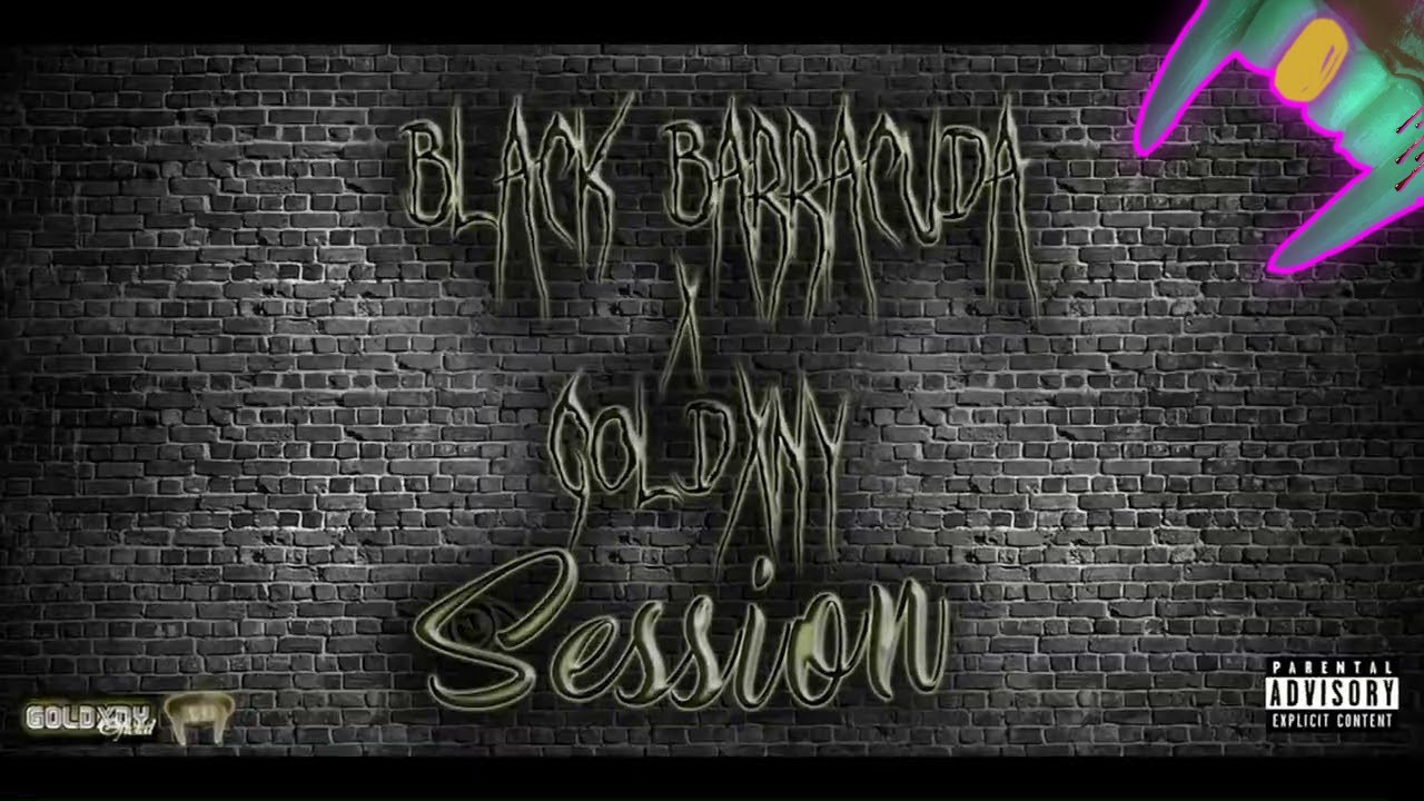 BLACK BARRACUDA❌GOLDXNY🔴SESSION🔴(AUDIO)MagoBeats🔊2022™inedito