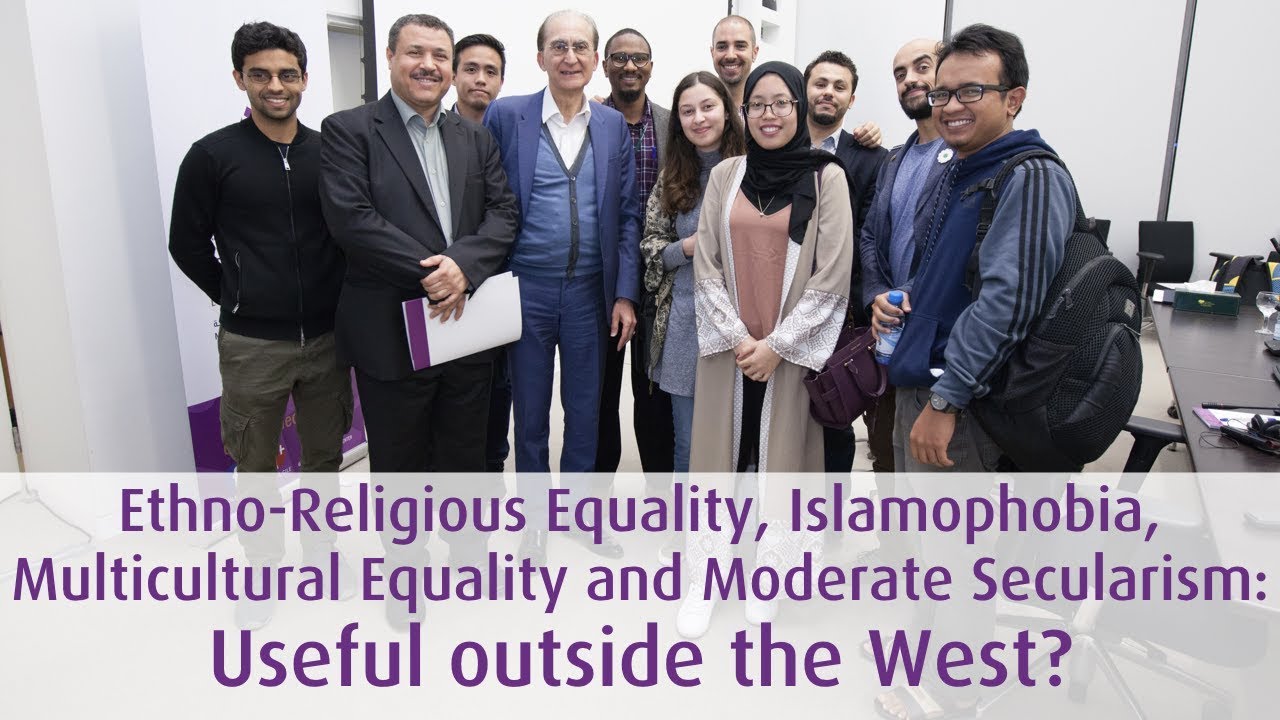 Ethno-Religious Equality, Islamophobia, Multicultural Equality and Moderate Secularism