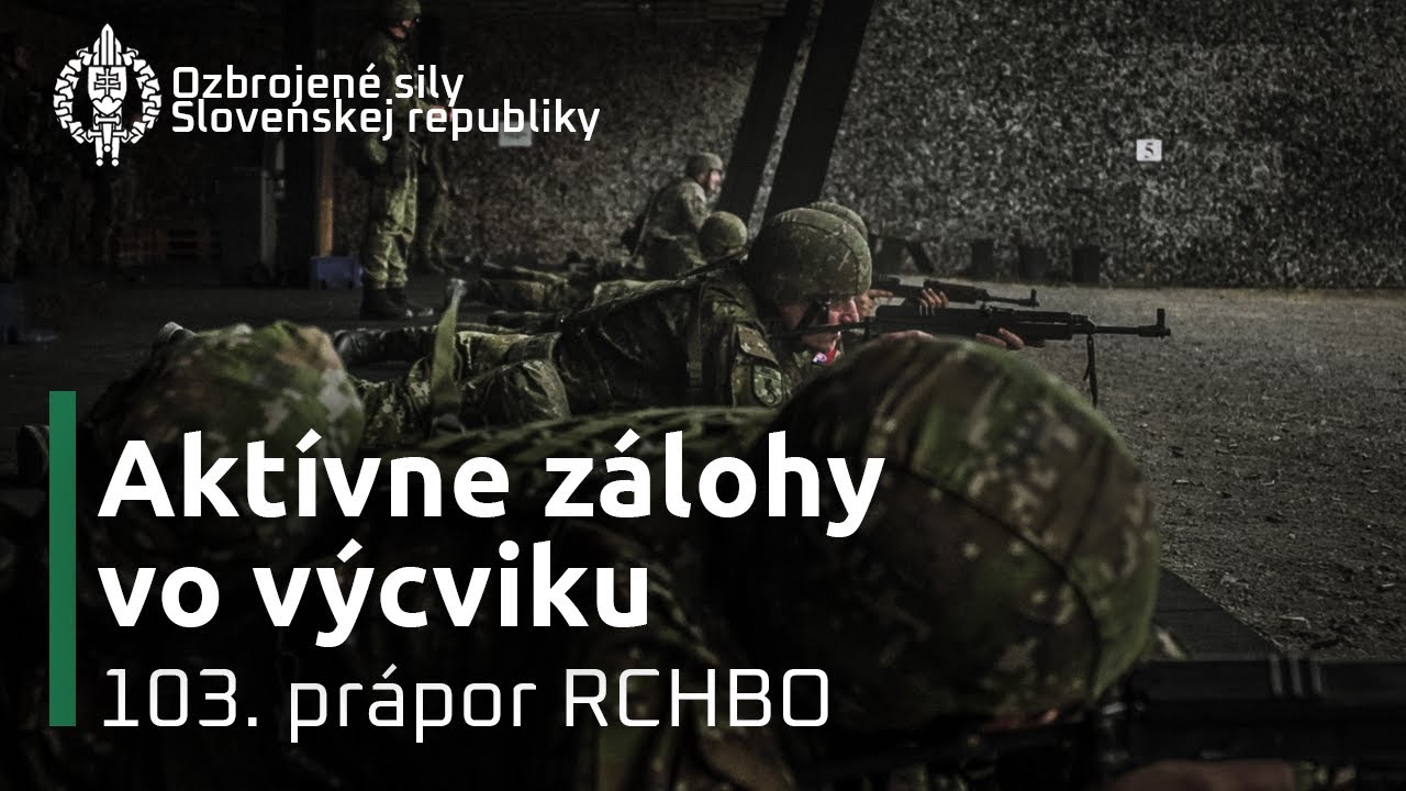 Aktívne zálohy vo výcviku | Azimut 24/7 - 47. | Ozbrojené sily SR