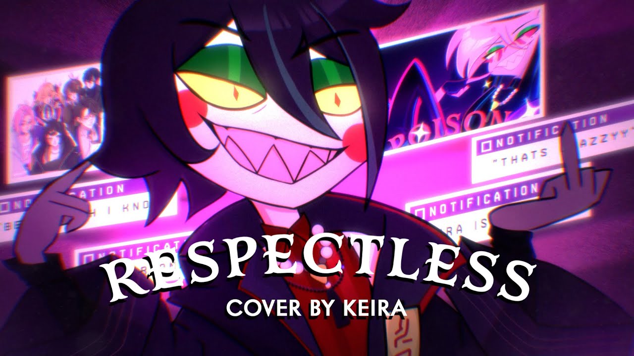 Respectless - Hazbin Hotel (Male Cover by KeiraVT)