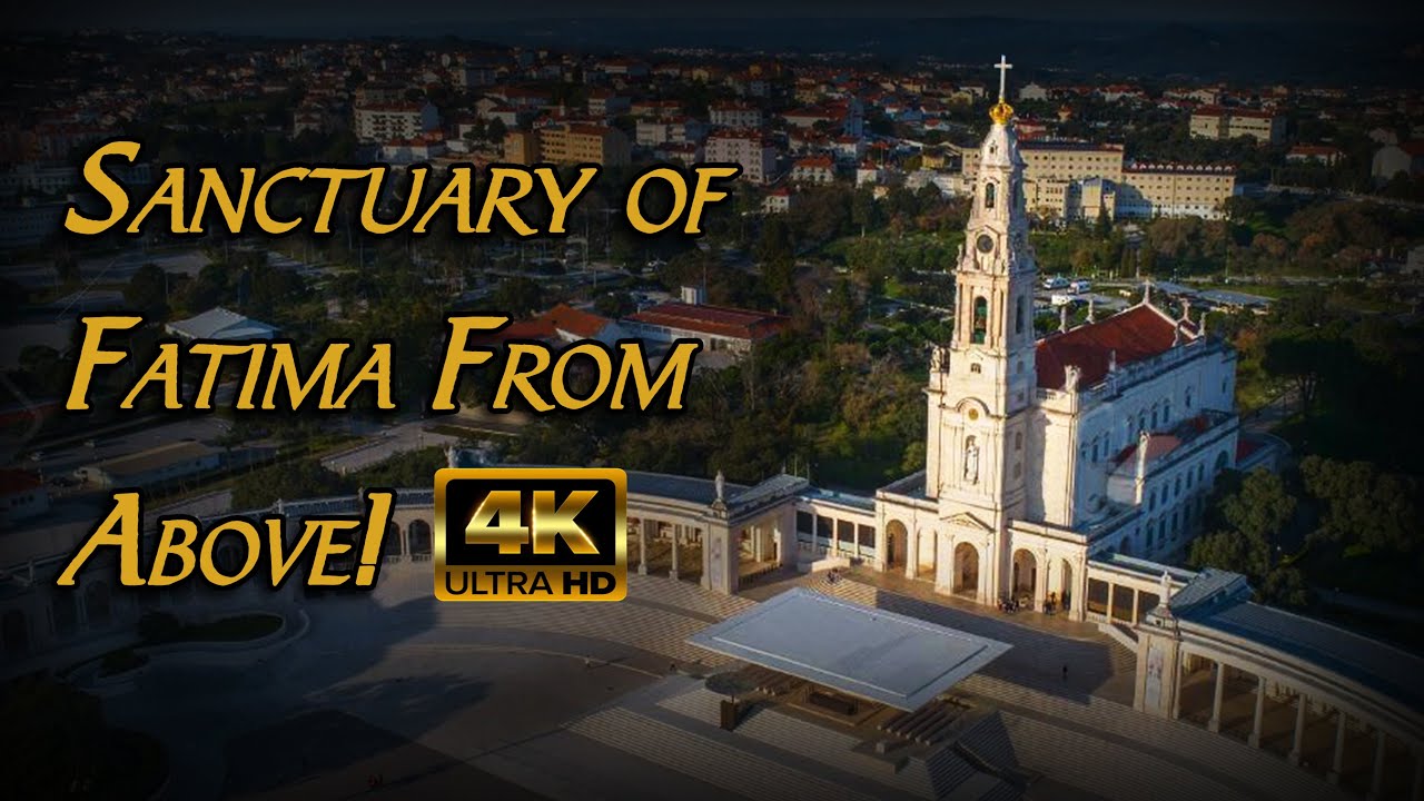 Fatima as Never Seen Before! | 4K Drone Footage of the Basilica and Sanctuary of Our Lady of Fatima