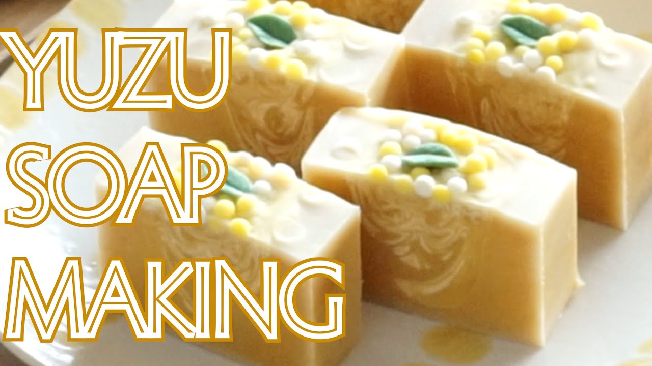 【手作り石けん】柚子尽くしの石けん YUZU soap making