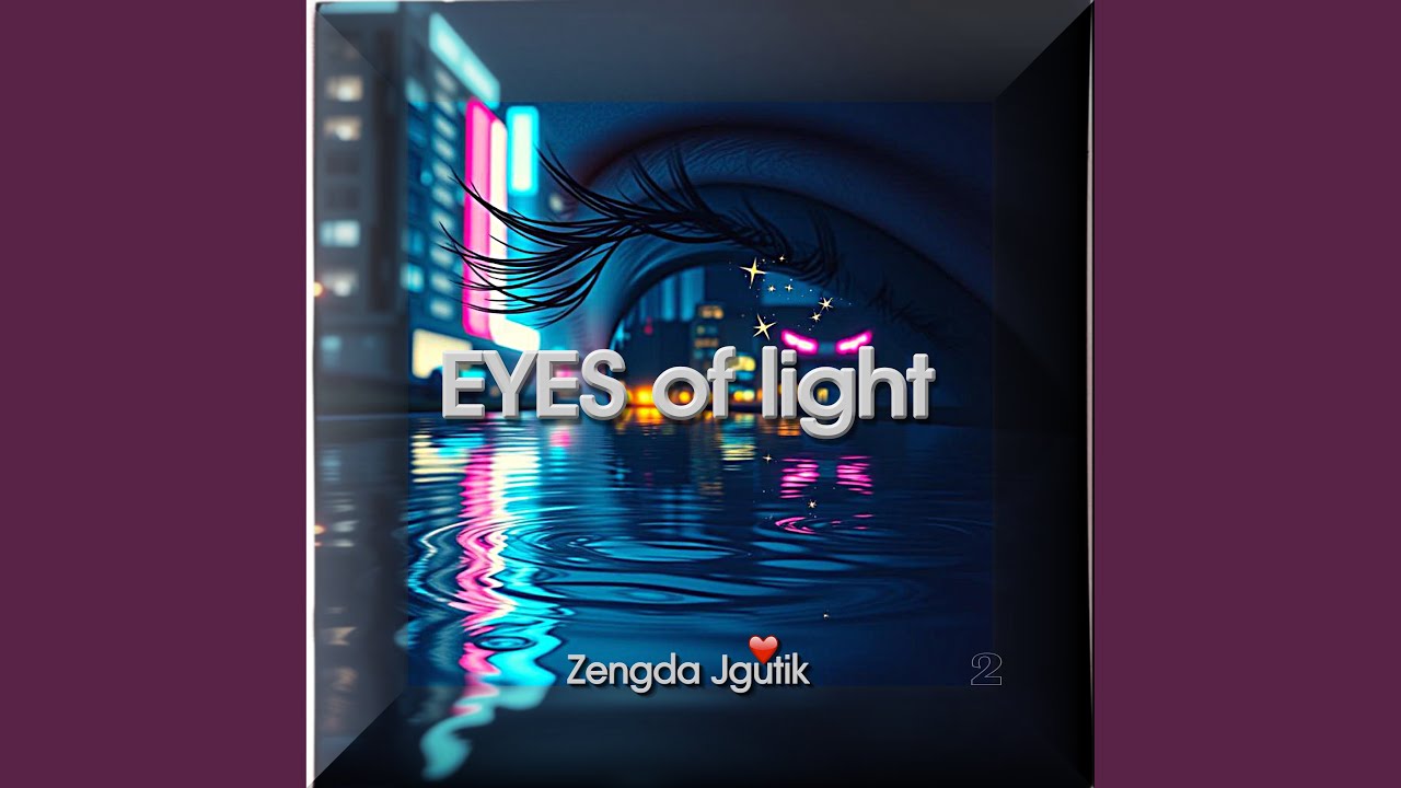 EYES of light