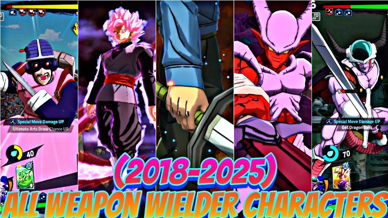 (2018-2025) All Weapon Wielder Characters Special and Ultimate Moves!!! 🔥 IN DRAGON BALL LEGENDS